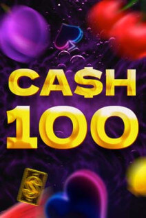 CASH 100