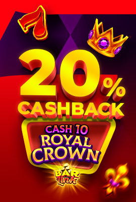 20% Cashback Cash 10 Royal Crown Bar Link